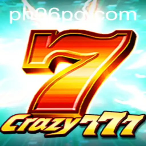 Crazy777: The Ultimate Gaming Sensation with PH96